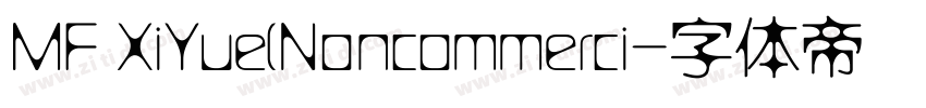 MF XiYue(Noncommerci字体转换